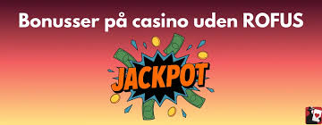 Online Casino Uden Om Rufus Din Guide til Spiloplevelser