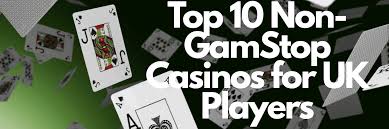 Discover Casino Sites Not on Gamstop - Your Ultimate Gaming Guide