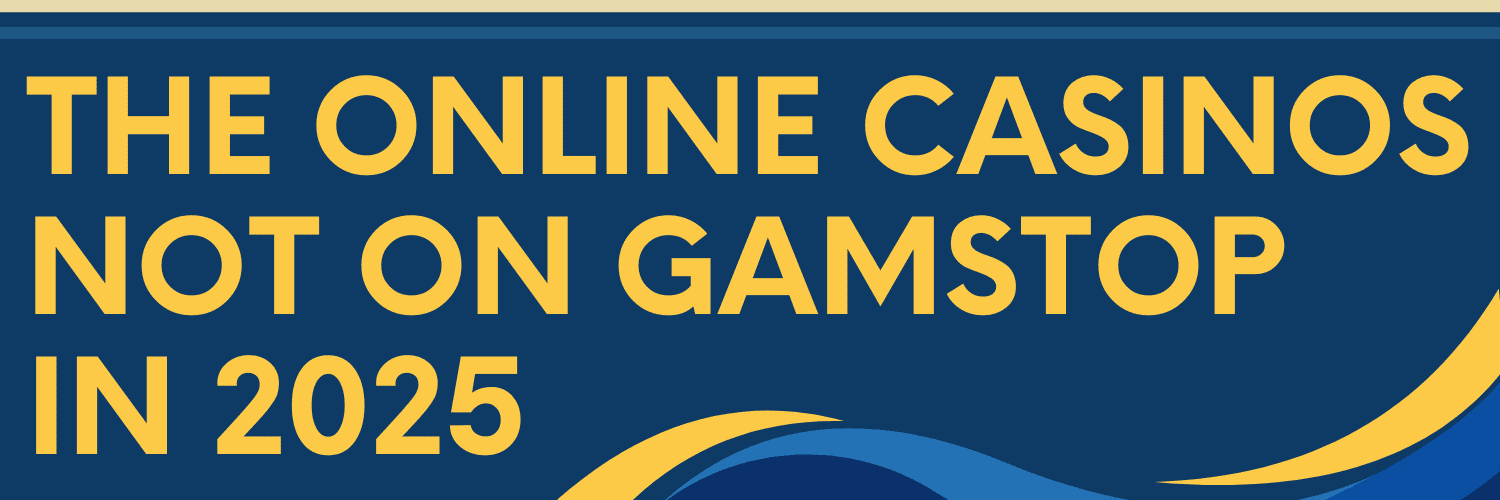 Exploring Non-Gamstop Casinos A Guide to Finding Your Perfect Gaming Experience